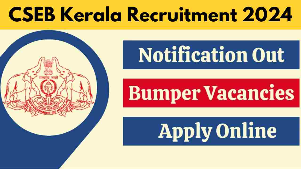 CSEB Kerala Recruitment 2024