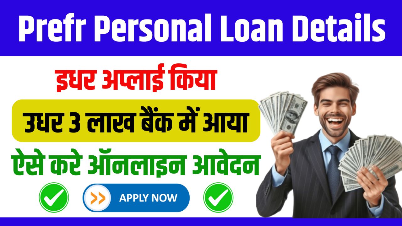 Prefr Personal Loan Details