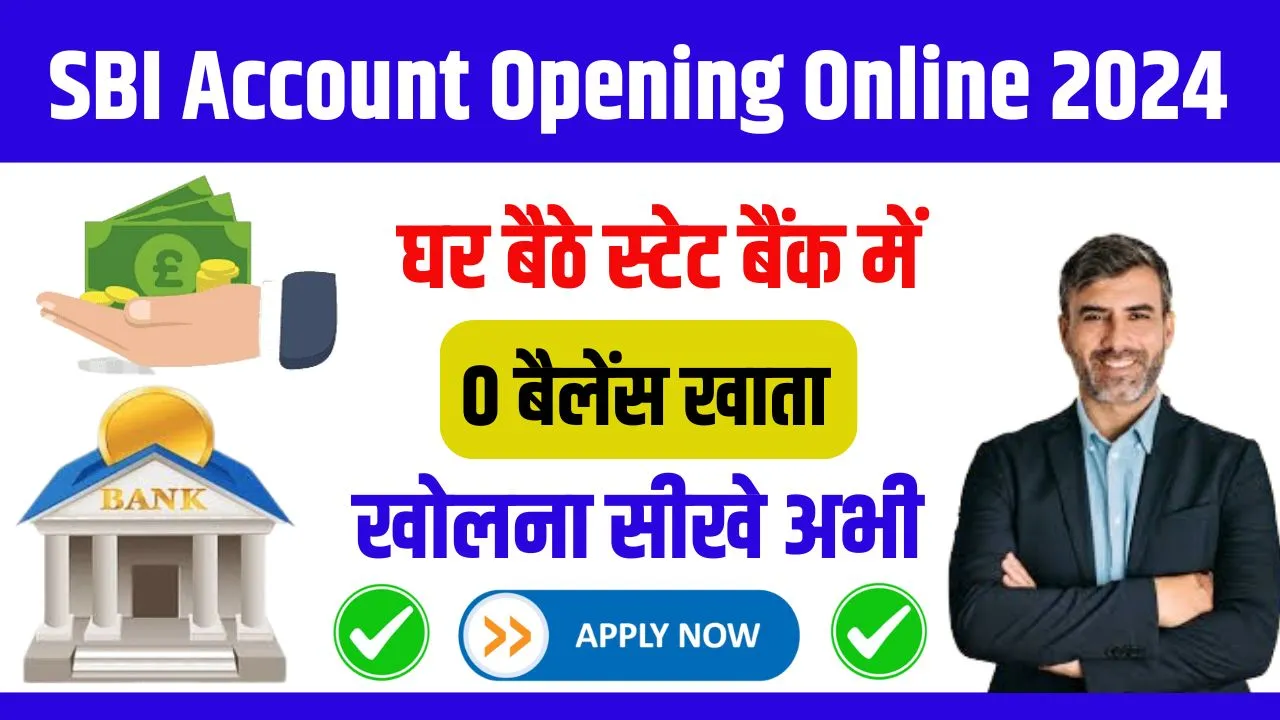 SBI Account Opening Online 2024 