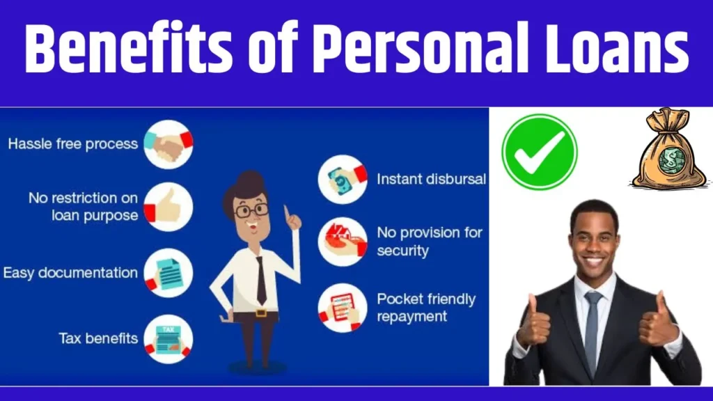 Benefits of Personal Loans