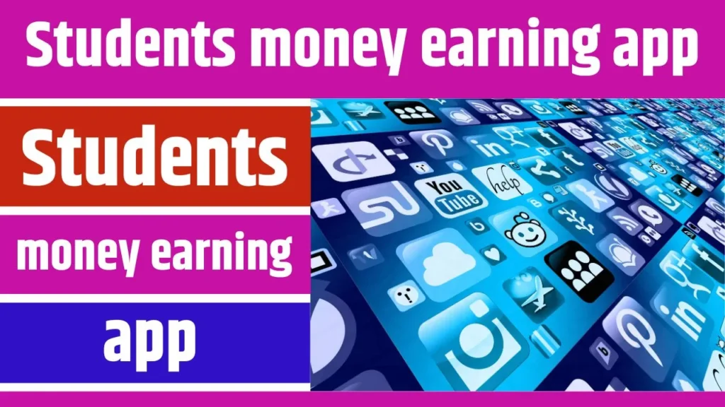 Students Money Earning App