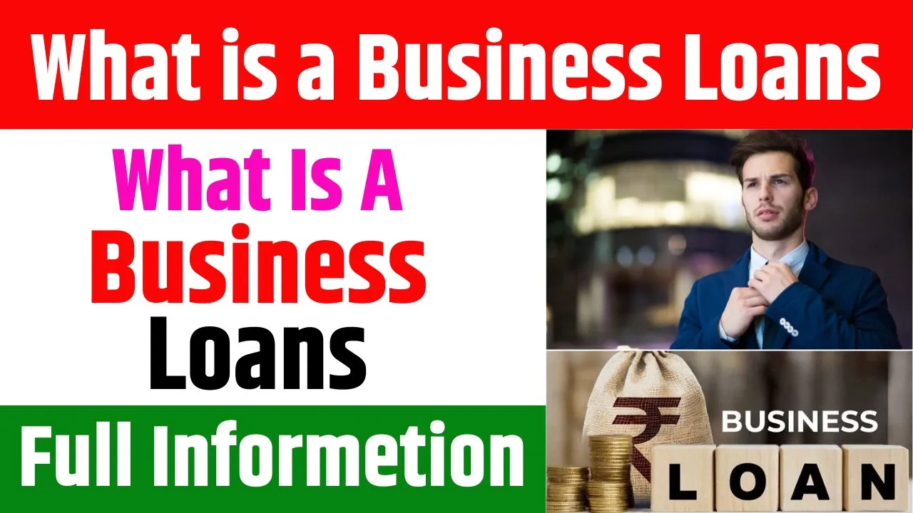 What is a Business Loans 